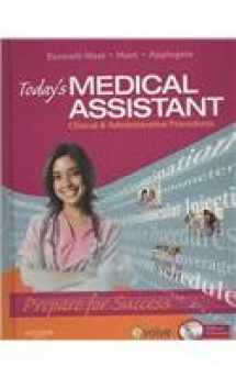 9781437701685-143770168X-Today's Medical Assistant - Text, Study Guide, and Virtual Medical Office Package: Clinical and Administrative Procedures