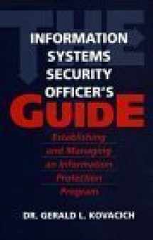 9780750698962-0750698969-The Information Systems Security Officer's Guide: Establishing and Managing an Information Protection Program