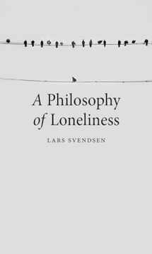 9781780237473-1780237472-A Philosophy of Loneliness