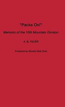 9780275977849-0275977846-Packs On!: Memoirs of the 10th Mountain Division