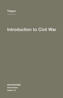 9781584350866-1584350865-Introduction to Civil War (Semiotext(e) / Intervention Series)
