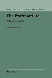 9781402033827-1402033826-The Professoriate: Profile of a Profession (Higher Education Dynamics, 7)