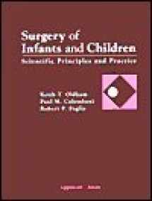 9780397514175-0397514174-Surgery of Infants and Children: Scientific Principles and Practice