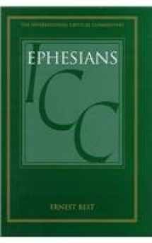9780567085658-0567085651-Ephesians (International Critical Commentary)