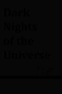 9780984056675-098405667X-Dark Nights of the Universe (Novo Pan Klub)