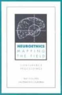 9780972383004-097238300X-Neuroethics: Mapping the Field