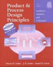 9780471324164-0471324167-Process Design Principles, With CD-ROM, Version 2.0: Synthesis, Analysis and Evaluation