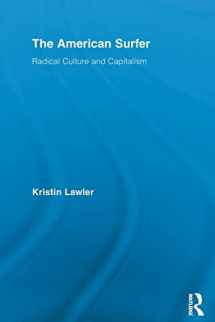 9780415811477-0415811473-The American Surfer (Routledge Advances in Sociology)