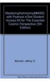 9780321696847-0321696840-MasteringAstronomy™ with Pearson eText Student Access Kit for The Essential Cosmic Perspective (5th Edition)