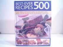9781846810459-1846810450-Best Ever 500 Recipes