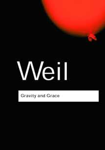 9780415290012-0415290015-Gravity and Grace (Routledge Classics)