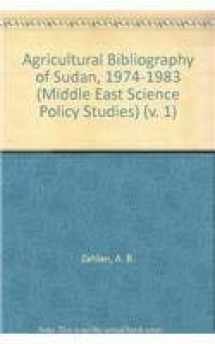 9780863720178-086372017X-Agricultural Bibliography of Sudan, 1974-1983 (Middle East Science Policy Studies S)