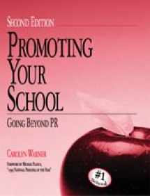 9780803968981-0803968981-Promoting Your School: Going Beyond PR
