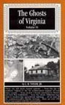 9781928966029-1928966020-The Ghosts of Virginia (Volume VI)