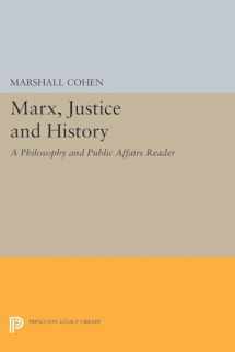 9780691615981-0691615985-Marx, Justice and History: A Philosophy and Public Affairs Reader (Philosophy and Public Affairs Readers)