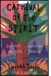 9780062508683-0062508687-Carnival of the Spirit: Seasonal Celebrations and Rites of Passage