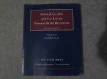 9781587781124-1587781123-Federal Courts and the Law of Federal-State Relations (University Casebook Series)