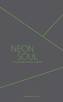 9781449484835-1449484832-Neon Soul: A Collection of Poetry and Prose