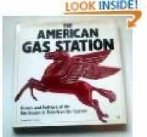 9780879385941-0879385944-The American Gas Station