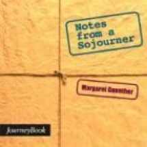 9780898693829-0898693829-Notes from a Sojourner (Journeybook)