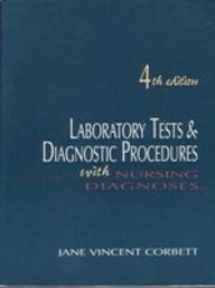 9780838555958-0838555950-Laboratory Tests & Diagnostic Procedures With Nursing Diagnoses