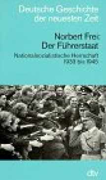 9783423045179-3423045175-Der Führerstaat: Nationalsozialistische Herrschaft 1933 bis 1945 (Deutsche Geschichte der neuesten Zeit vom 19. Jahrhundert bis zur Gegenwart) (German Edition)