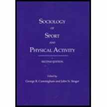 9780615652658-0615652654-Sociology of Sport and Physical Activity (Second Edition)