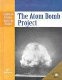 9780836853858-0836853857-The Atom Bomb Project (Landmark Events in American History)