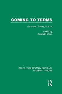 9780415635219-0415635217-Coming to Terms (RLE Feminist Theory): Feminism, Theory, Politics