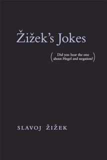 9780262535304-0262535300-Zizek's Jokes: (Did you hear the one about Hegel and negation?) (Mit Press)