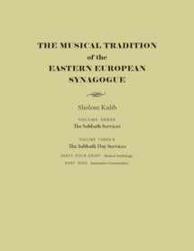 9780815637769-0815637764-The Musical Tradition of the Eastern European Synagogue: Volume 3B: The Sabbath Day Services (Judaic Traditions in Literature, Music, and Art)