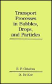 9780891169994-0891169997-Transport Processes In Bubbles, Drops And Particles