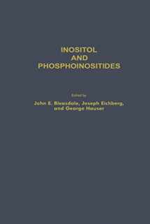 9780896030749-0896030741-Inositol and Phosphoinositides: Metabolism and Regulation (Experimental Biology and Medicine, 6)