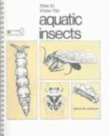 9780697047670-0697047679-How to Know the Aquatic Insects