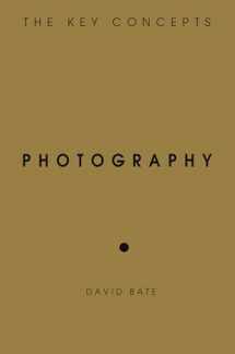 9781845206666-1845206665-Photography: The Key Concepts