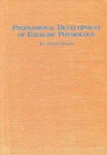 9780773473805-0773473807-Professional Development of Exercise Physiology (Studies in Health & Human Services)