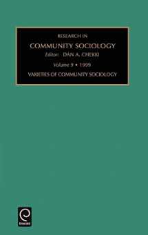 9780762304981-0762304987-Varieties of Community Sociology (Research in Community Sociology, 9)