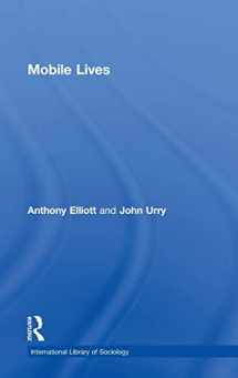 9780415480208-0415480205-Mobile Lives (International Library of Sociology)