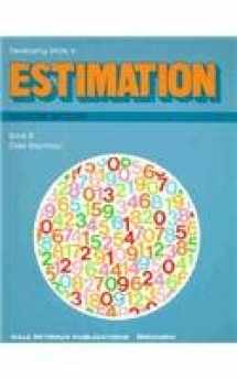 9780866510127-0866510125-Developing Skills in Estimation (Blackline Masters, Book B, Grades 8-9)