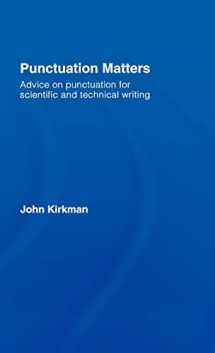 9780415399814-0415399815-Punctuation Matters: Advice on Punctuation for Scientific and Technical Writing