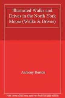 9780853725503-0853725500-Illustrated Walks and Drives in the North Yorkshire Moors (Pitkin Guides)