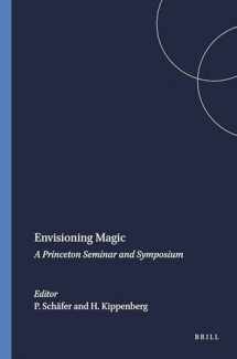 9789004107779-9004107770-Envisioning Magic: A Princeton Seminar and Symposium (Studies in the History of Religions)