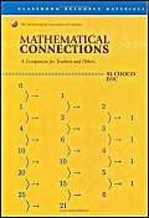 9780883857397-0883857391-Mathematical Connections: A Companion for Teachers (Classroom Resource Material)