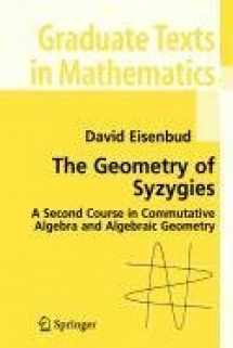 9780387501536-0387501533-The Geometry of Syzygies (Lecture Notes in Biomathematics)