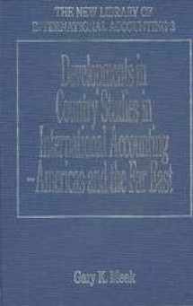 9781843762720-1843762722-Developments in Country Studies in International Accounting – Americas and the Far East (The New Library of International Accounting series, 3)