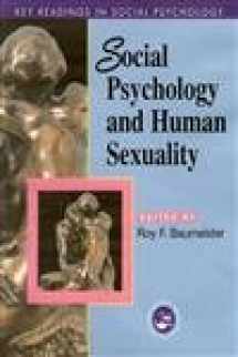 9781841690193-1841690198-Social Psychology and Human Sexuality: Essential Readings (Key Readings in Social Psychology)