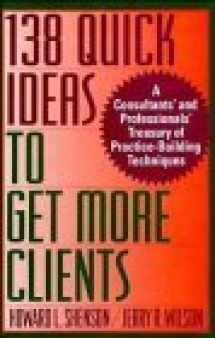 9780471589525-0471589527-138 Quick Ideas to Get More Clients
