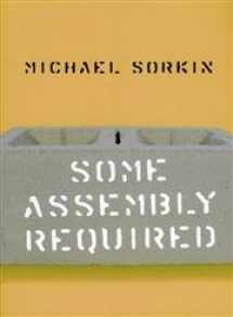 9780816634835-0816634831-Some Assembly Required