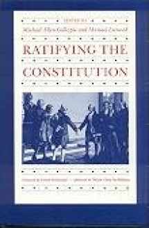9780700604029-0700604022-Ratifying the Constitution