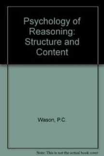 9780713409826-0713409827-Psychology of Reasoning: Structure and Content